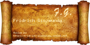 Fridrich Giszmunda névjegykártya